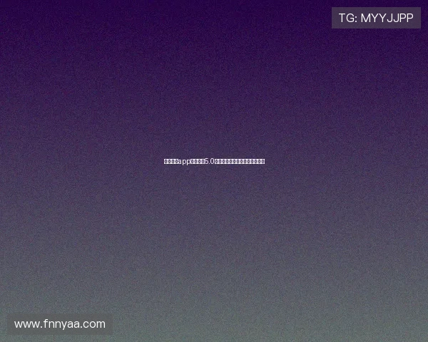 星空体育app官方下载5.0全新升级体验高清赛事直播平台